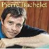 cd pierre bachelet - les grands succès de pierre bachelet (2006)
