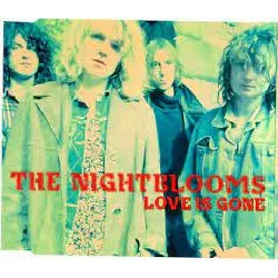cd the nightblooms - love is gone (1995)