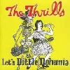 cd the thrills - let's bottle bohemia (2004)
