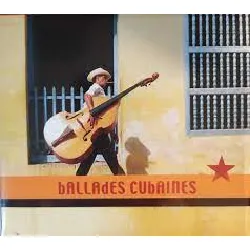 cd various - ballades cubaines (2006)