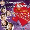 cd various - parce que je vous aime ! (2010)