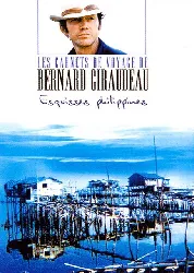 dvd les carnets de voyage de bernard giraudeau - esquisses philippines