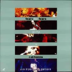 laser disc tears for fears going to california live from santa barbara