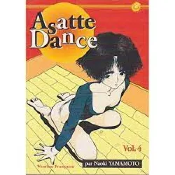 livre asatte dance - tome 4 : une vie folle