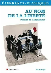 livre au nom de la liberté - poèmes de la résistance