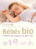 livre bébés bio: recettes et conseils de bien - être