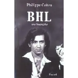 livre bhl - une biographie
