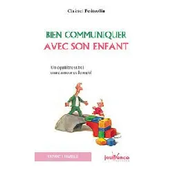 livre bien communiquer avec son enfant