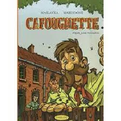 livre cafougnette tome 1
