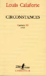 livre circonstances - carnets xi, 1989