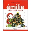livre emilie tome 11 - emilie et le petit sapin