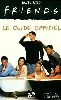 livre friends - le guide officiel