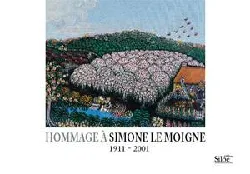 livre hommage à simone le moigne (1911 - 2001)