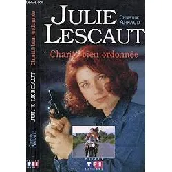 livre julie lescaut - charité bien ordonnée