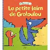 livre la petite faim de groloulou