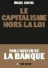 livre le capitalisme hors la loi