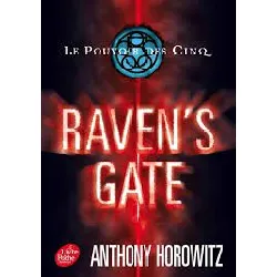 livre le pouvoir des cinq tome 1 - raven's gate