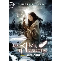 livre les ailes d'alexanne tome 4 : sara-anne