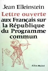 livre lettre ouverte aux français sur la république du programme commun