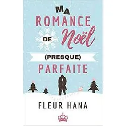 livre ma romance de noël (presque) parfaite