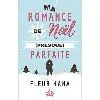 livre ma romance de noël (presque) parfaite