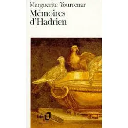 livre mémoires d'hadrien