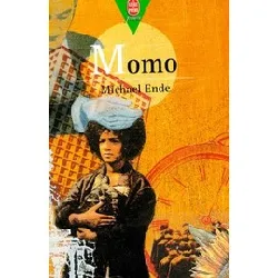 livre momo - ou la mystérieuse histoire des voleurs de temps et de l'enfant qui a rendu aux hommes le temps volé, roman - conte
