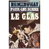 livre pour qui sonne le glas