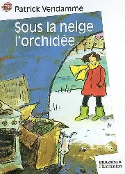 livre sous la neige l'orchidee