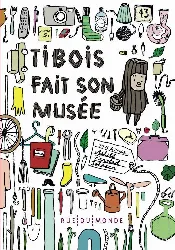 livre tibois fait son musée