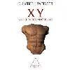 livre xy - de l'identité masculine