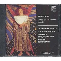 cd anton bruckner - messe en mi mineur / motets (1990)