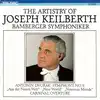 cd antonín dvorák - joseph keilberth, bamberger symphoniker - the artistry of joseph keilberth: antonin dvorak symphony no. 9 (198