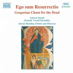 cd aurora surgit, alessio randon - ego sum resurrectio - gregorian chant for the dead (1995)