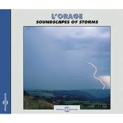 cd bernard fort - l'orage - soundscapes of storms (2016)