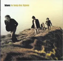 cd blanc - le long des lignes (2006)