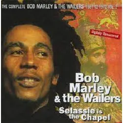 cd bob marley & the wailers - selassie is the chapel (1998)