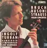 cd bruch, busoni, strauss - ingolf turban, bamberger symphoniker, lior shambadal - violin concertos (1993)