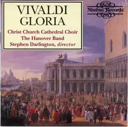 cd christ church cathedral choir, the hanover band, stephen darlington - vivaldi gloria (1990)