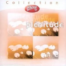 cd collection chérie fm : plénitude vol. 2