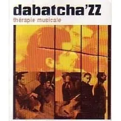 cd dabatcha'zz - thérapie musicale (1998)