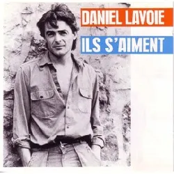cd daniel lavoie - ils s'aiment (1984)