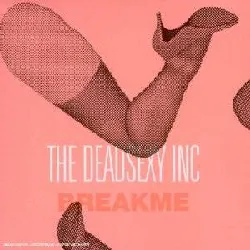 cd dead sexy inc. - breakme (2004)