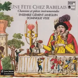 cd ensemble clément janequin, dominique visse - une fête chez rabelais (2001)