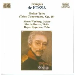 cd françois de fossa - guitar trios (trios concertants, op. 18) (1994)