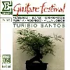 cd guitare festival: albeniz - sanz _ granados - turina _ rodrigo - villa - lobos - turibio santos on the guitar. 73'50