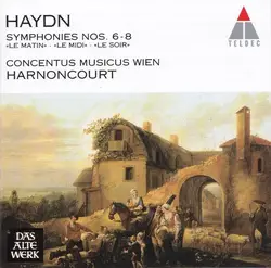cd haydn - concentus musicus wien, nikolaus harnoncourt - symphonies no. 6 - 8. «le matin» - «le midi» - «le soir» (1994)