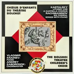 cd kastalsky, rachmaninov - kastalsky: liturgy of saint john chrysostom / rachmaninov: six choral songs with piano op. 15 (1991)