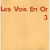 cd les voix en or vol. 3