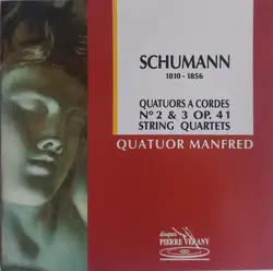 cd schumann, quatuor manfred - string quartets n°2 & 3 op 41 (1993)